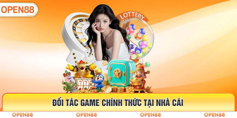 Đối tác game chính thức tại nhà cái