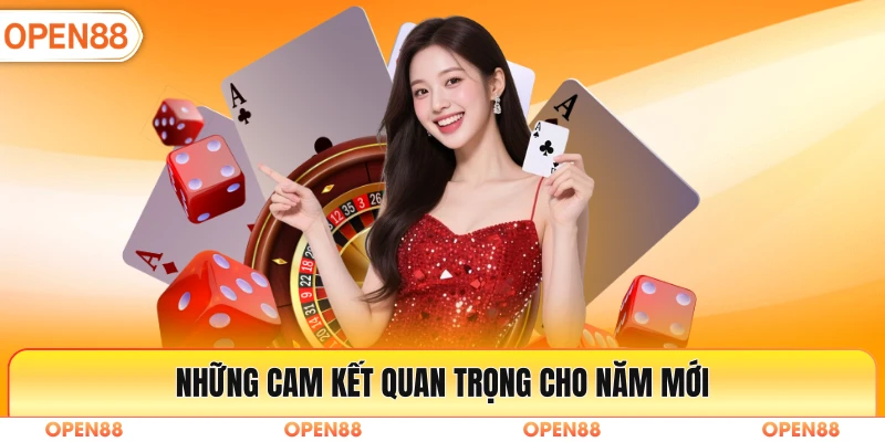 Những cam kết quan trọng cho năm mới