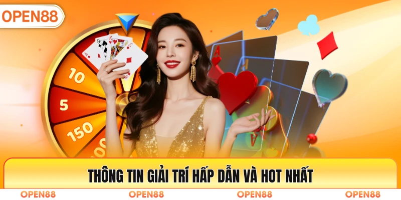 Thông tin giải trí hấp dẫn và hot nhất